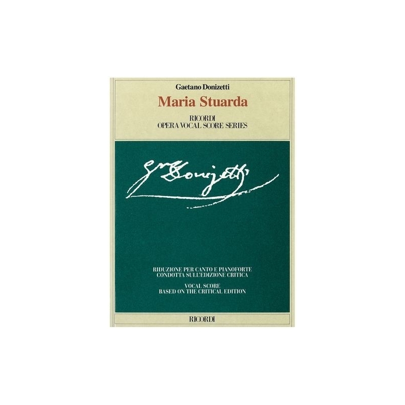 Donizetti, Gaetano - Maria Stuarda