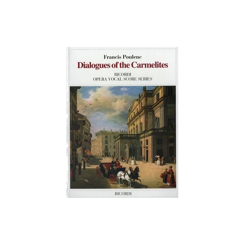 Poulenc, Francis - Dialogues Of The Carmelites - Opera Vocal Score