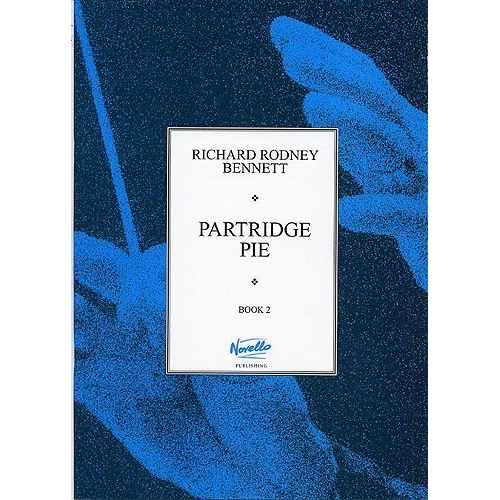 Richard Rodney Bennett: Partridge Pie Book 2 For Piano