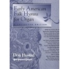 Hustad Donald P (arr) - Early American Folk Hymns for Organ