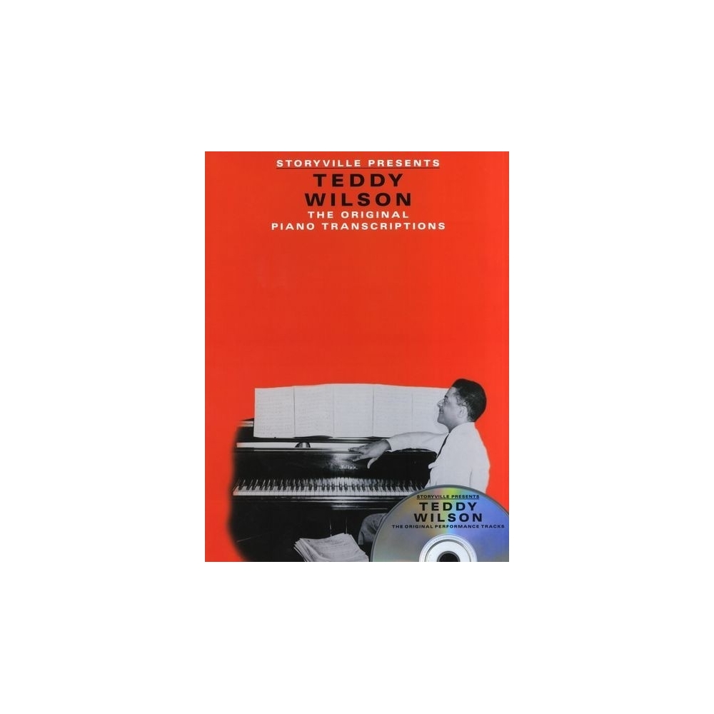 Storyville Presents: Teddy Wilson - The Original Piano Transcriptions