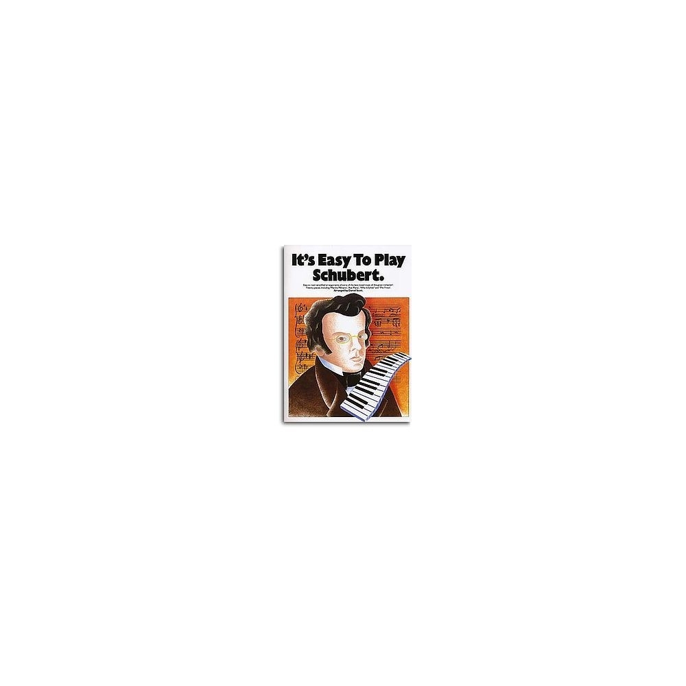 It's Easy To Play Schubert