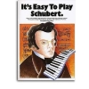 It's Easy To Play Schubert