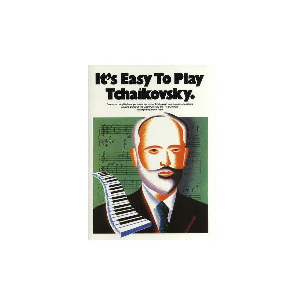It's Easy To Play Tchaikovsky