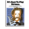 Its Easy To Play Strauss