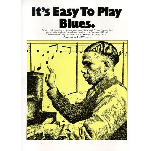 Its Easy To Play Blues