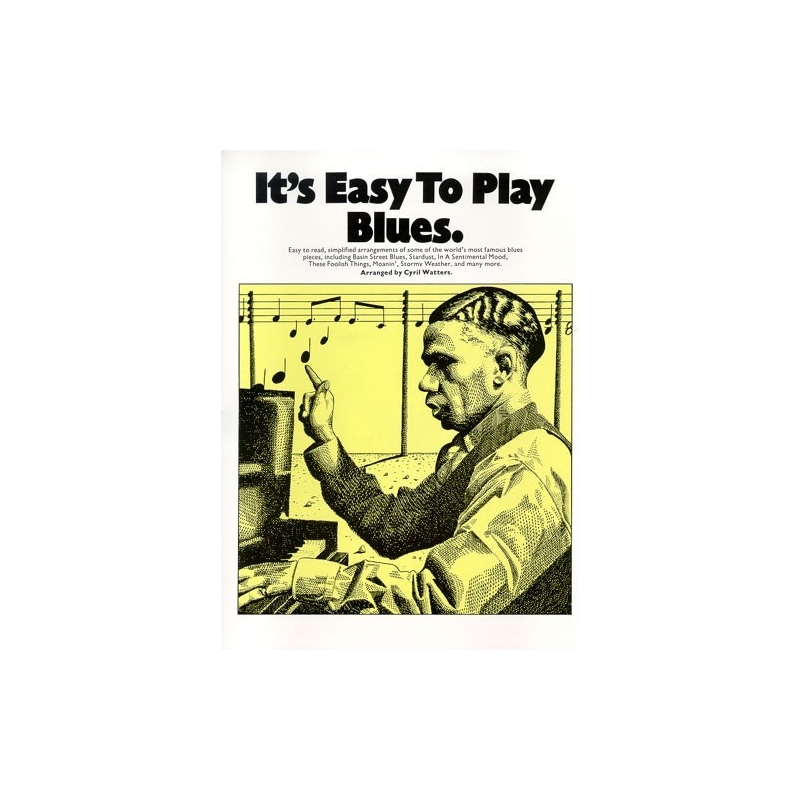 Its Easy To Play Blues
