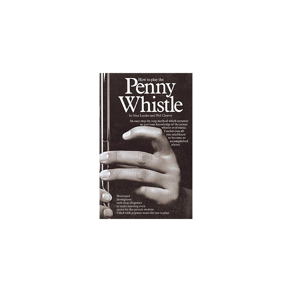 Cleaver, Phil - How To Play The Penny Whistle