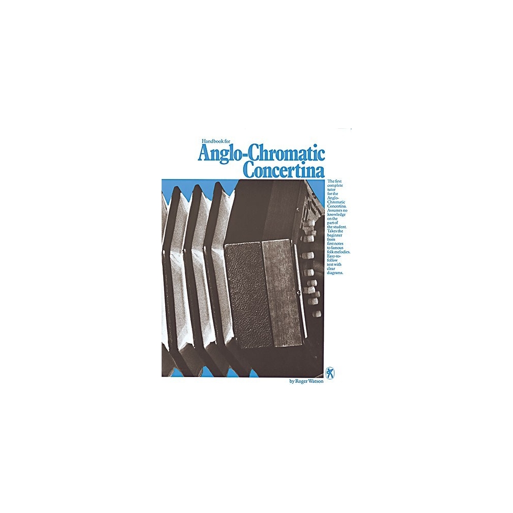 Watson, Roger - Handbook For Anglo Chromatic Concertina
