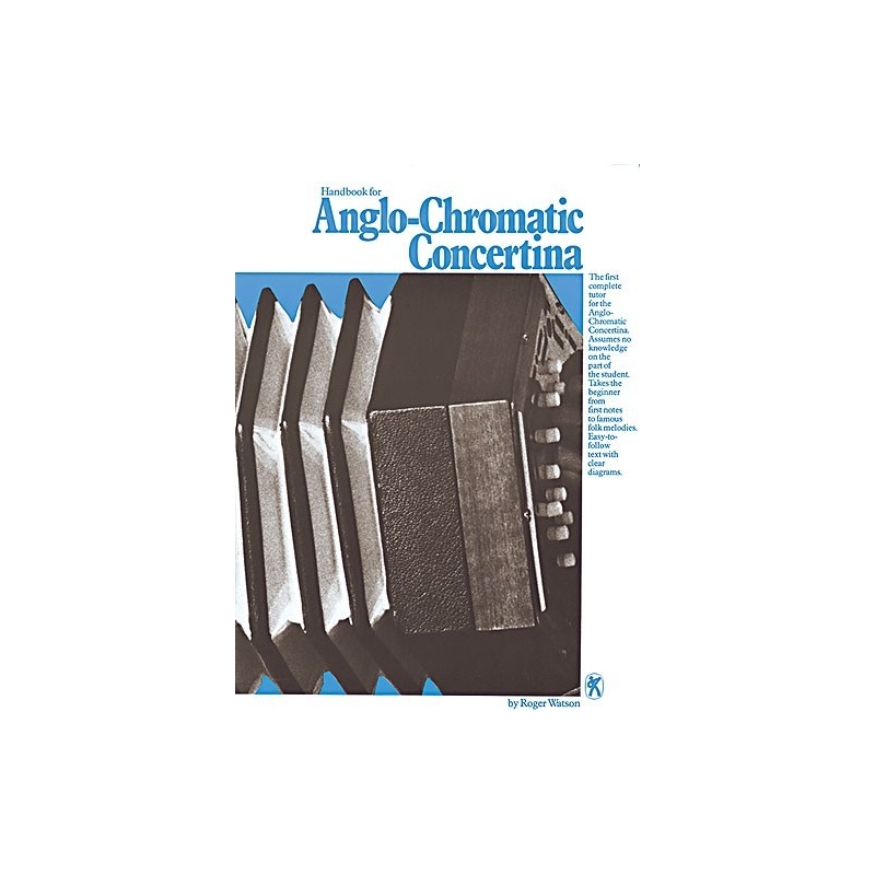 Watson, Roger - Handbook For Anglo Chromatic Concertina