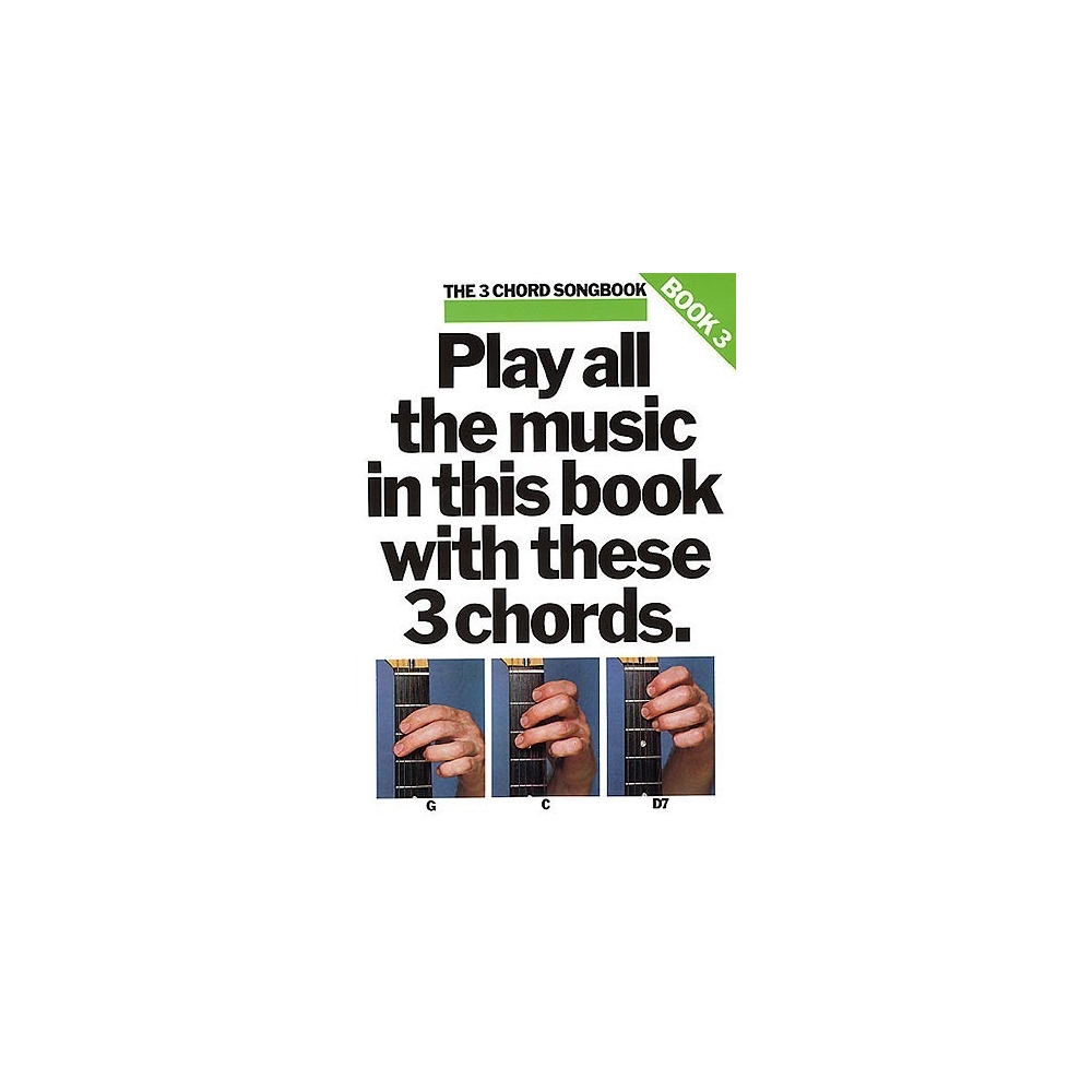 The 3 Chord Songbook Book 3