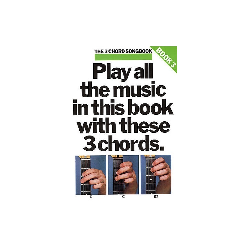 The 3 Chord Songbook Book 3