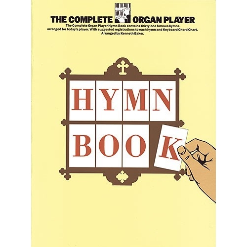 The Complete Organ Player: Hymn Book