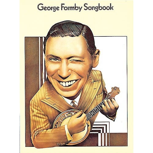 George Formby Songbook