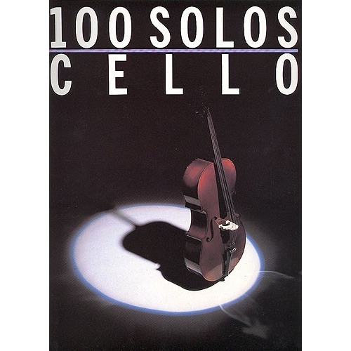 100 Solos: Cello