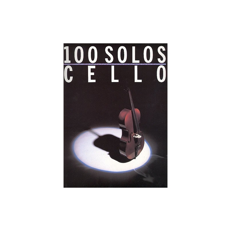 100 Solos: Cello