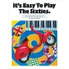 It's Easy To Play The Sixties