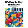 Its Easy To Play The Sixties