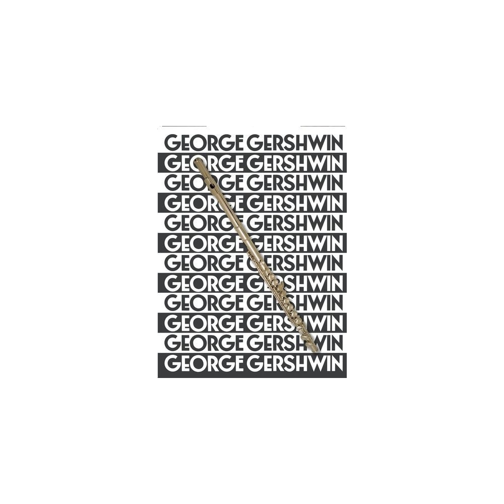The Music Of George Gershwin For Flute