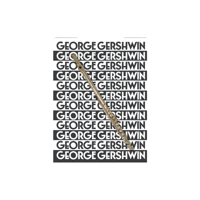 The Music Of George Gershwin For Flute