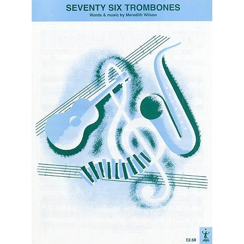 Seventy Six Trombones