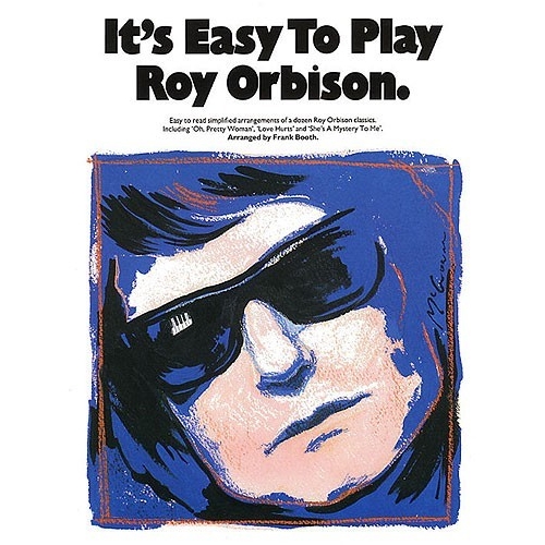 Its Easy To Play Roy Orbison