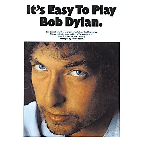 It's Easy To Play Bob Dylan