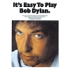 It's Easy To Play Bob Dylan