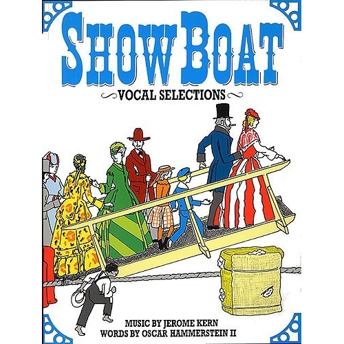 Jerome Kern: Showboat - Vocal Selections