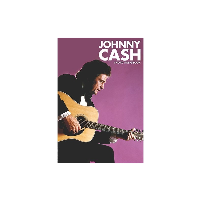 Cash, Johnny - Chord Songbook