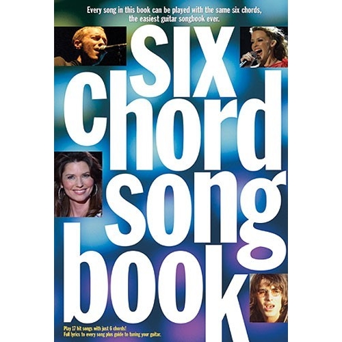 Six Chord Songbook: 21st...