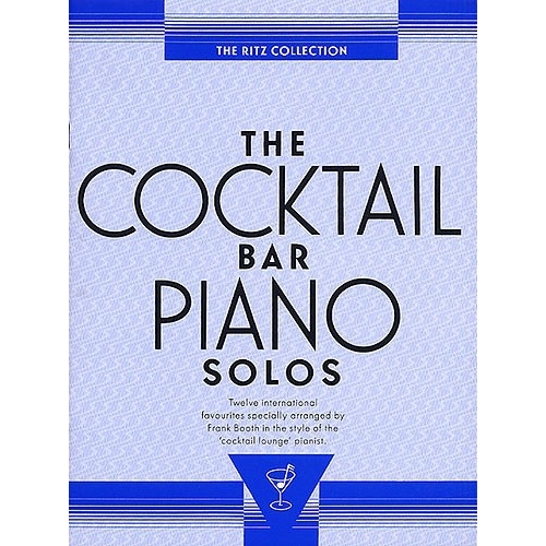 The Cocktail Bar Solos: The Ritz Collection