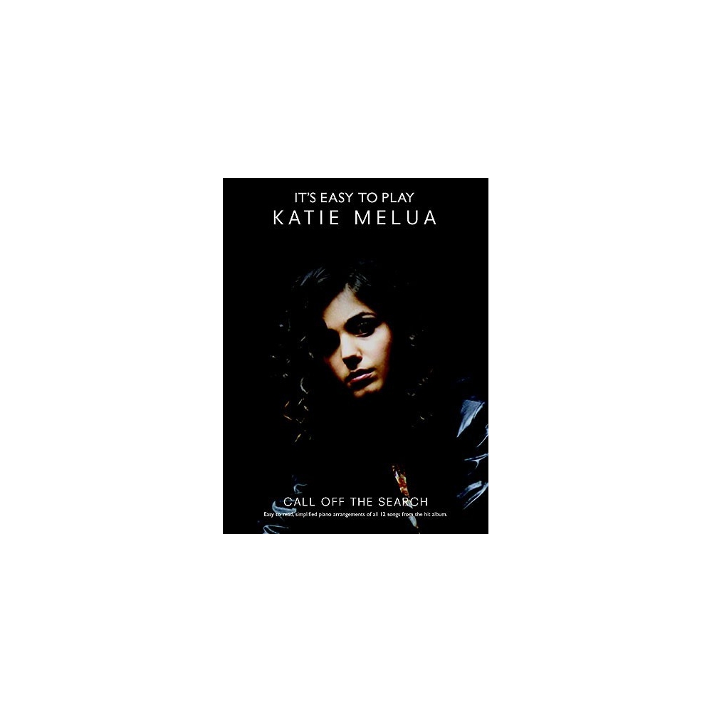 It's Easy To Play Katie Melua: Call Off The Search