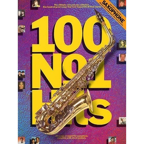 100 No.1 Hits For Saxophone