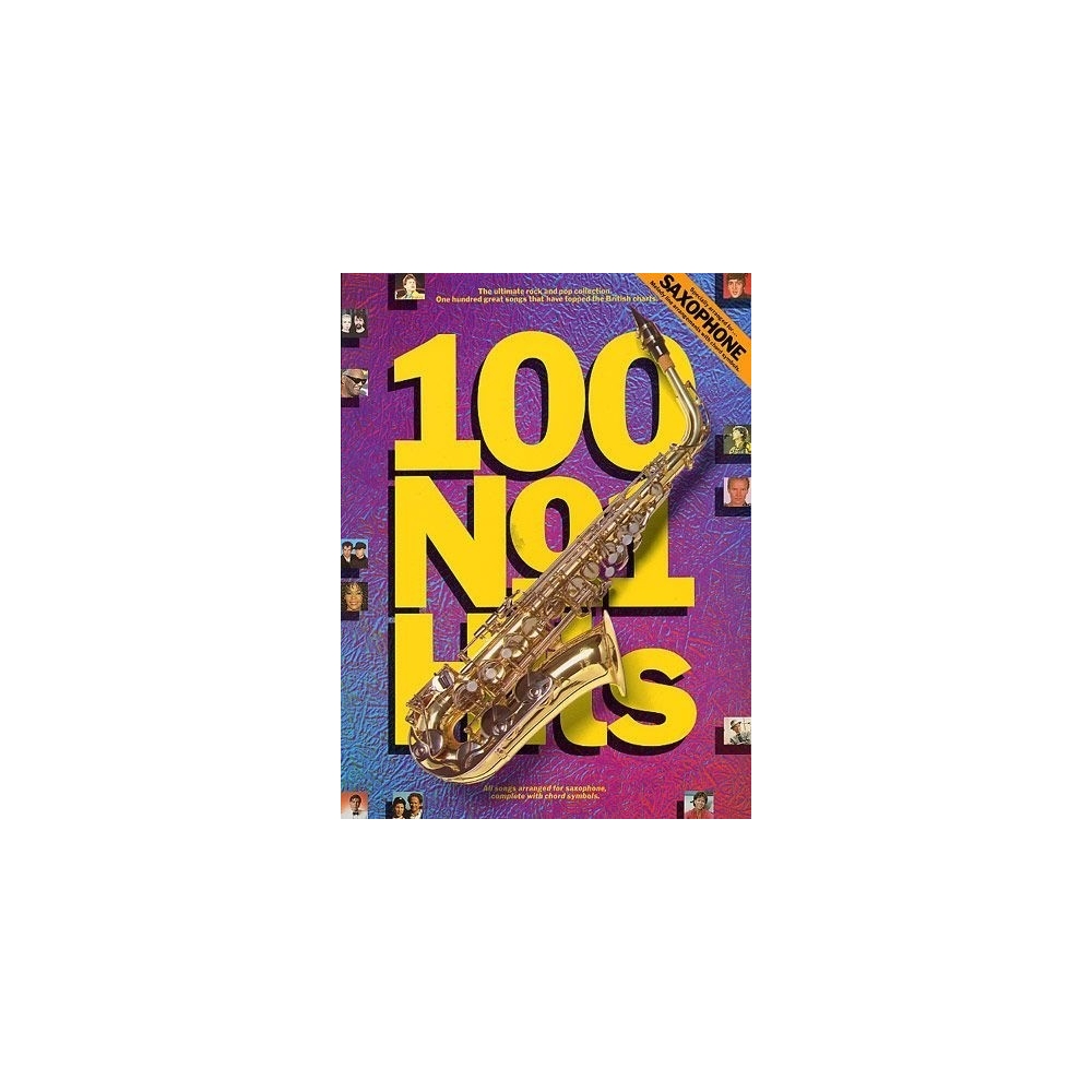 100 No.1 Hits For Saxophone