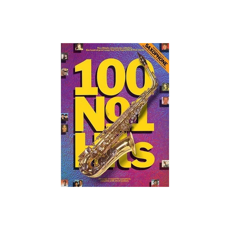 100 No.1 Hits For Saxophone