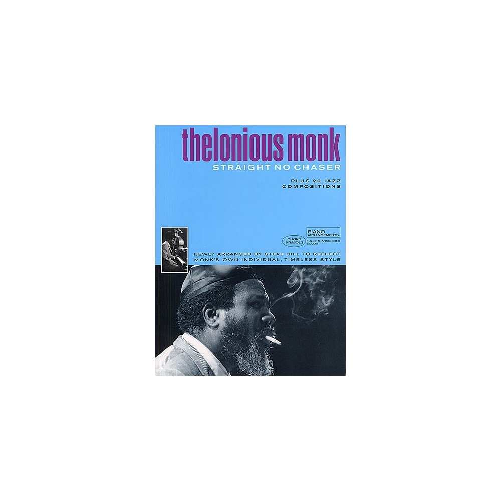 Thelonious Monk Anthology: Straight No Chaser