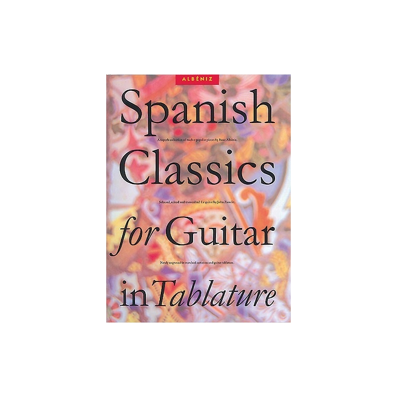 Albéniz, Isaac - Spanish Classics For Guitar In Tablature
