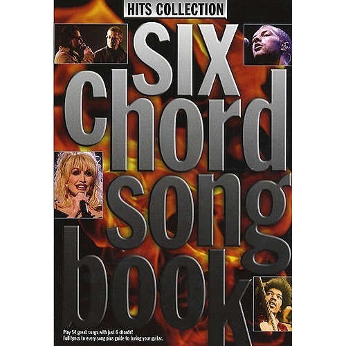 Six Chord Songbook: Hits Collection