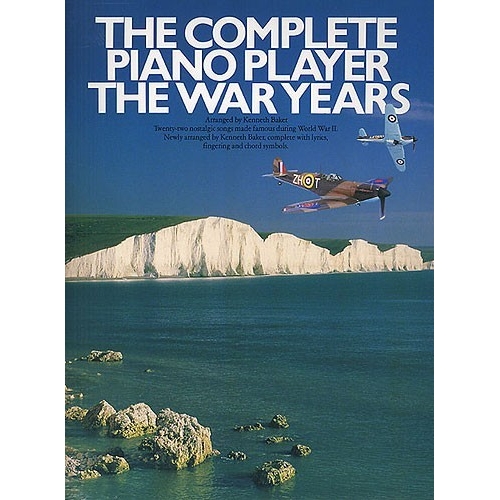 The Complete Piano Player: The War Years