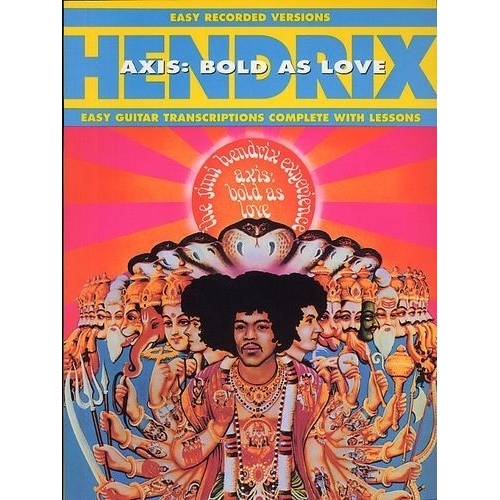 The Jimi Hendrix Experience: Axis: Bold As Love (Easy Guitar Recorded Versions)