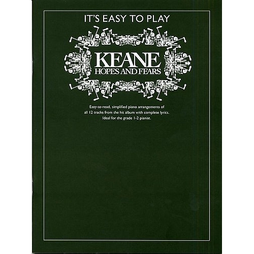 Its Easy To Play Keane: Hopes And Fears
