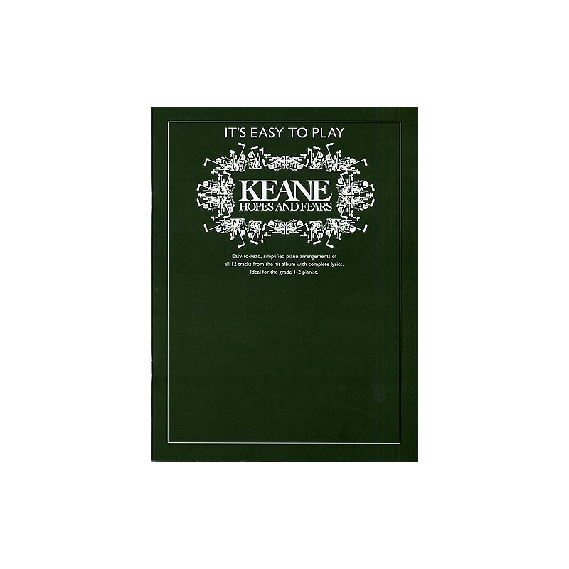 It's Easy To Play Keane: Hopes And Fears
