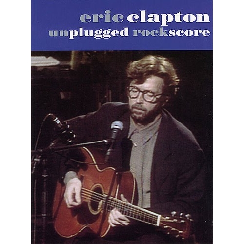 Eric Clapton: Unplugged Rock Score