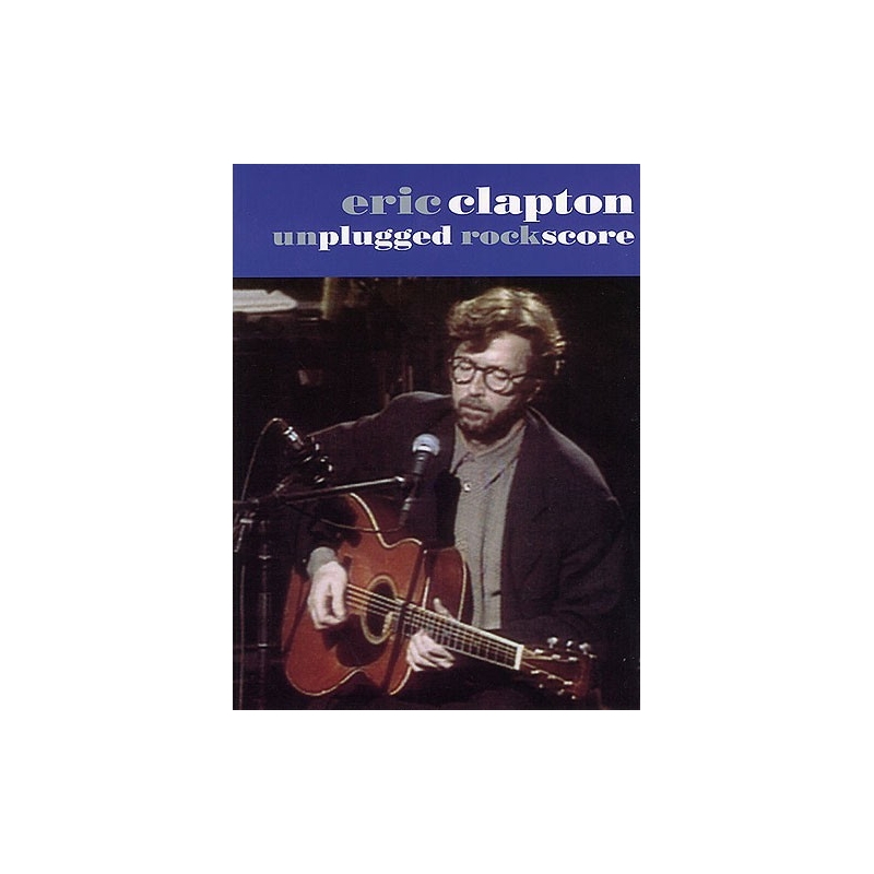 Eric Clapton: Unplugged Rock Score