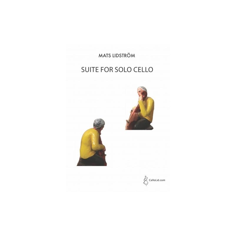 Lidström, Mats - Suite for Solo Cello