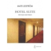 Lidström, Mats - Hotel Suite for Cello & Piano