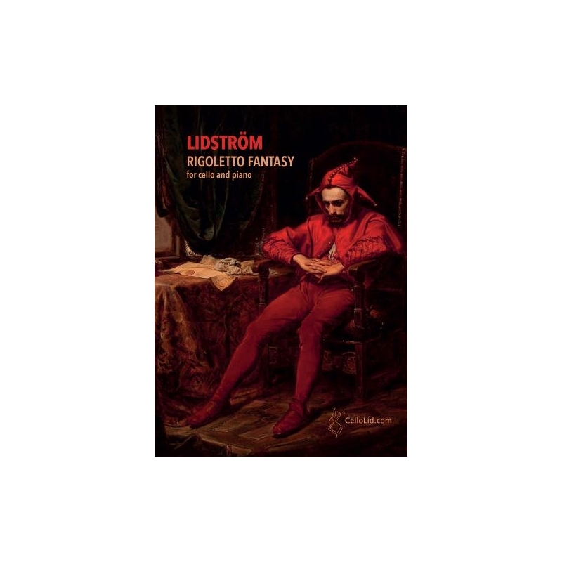 Lidström, Mats - Rigoletto Fantasy. Cello & Piano