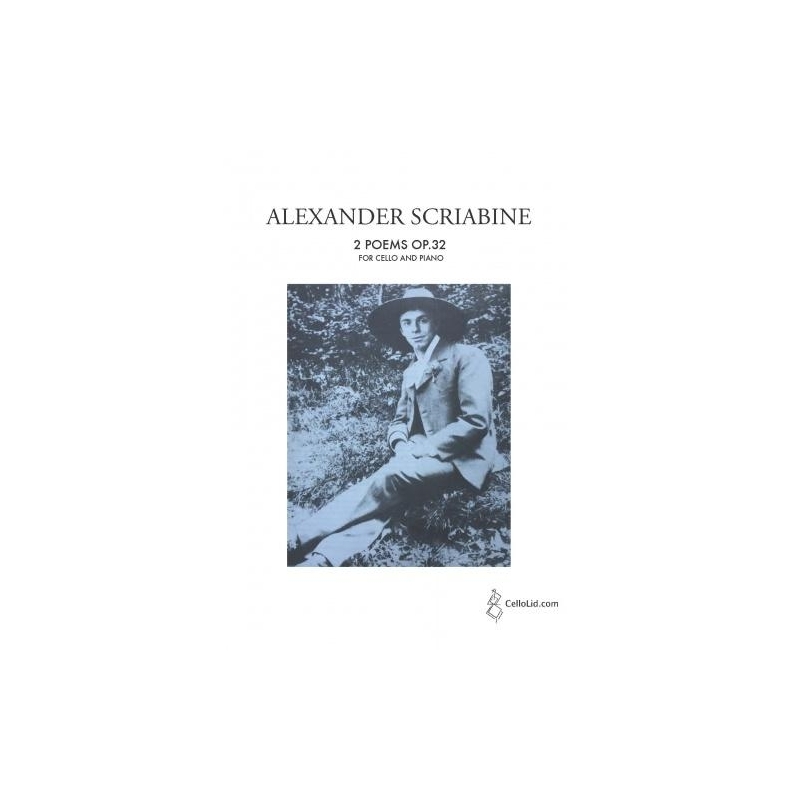 Scriabin, Alexander - Two Poems Op.32 arr for Cello &  Pf