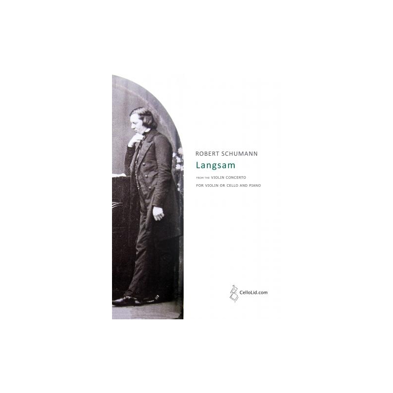 Schumann, Robert - Langsam from the Violin Concerto
